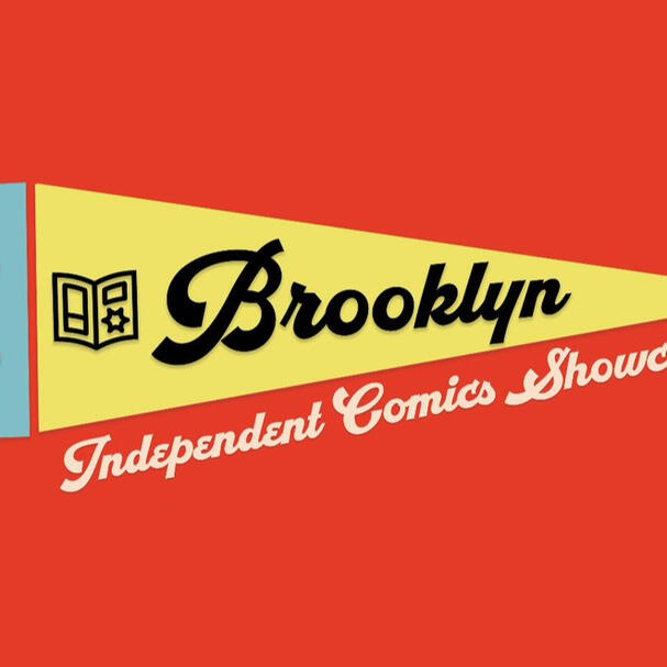 BICS: Brooklyn Independent Comics Showcase (Brooklyn, NY) April 18-19